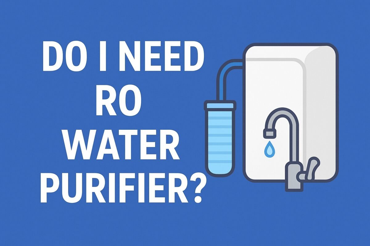 Blue background graphic with the text “Do I Need RO Water Purifier?” and a minimalist illustration of an RO water purifier unit, filter cartridge, and faucet dripping water.